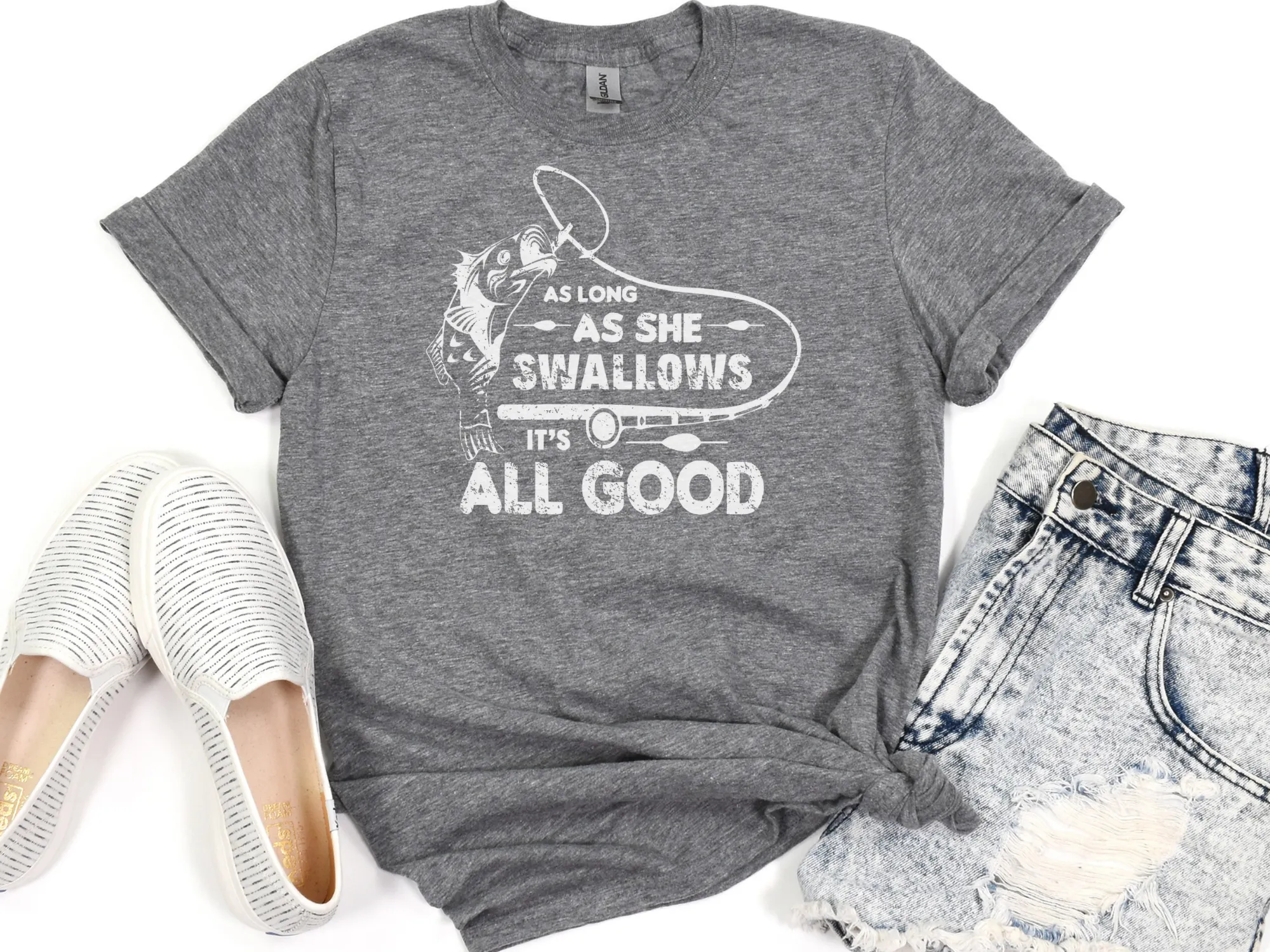 As Long As She Swallows It's All Good Fishing T-Shirt