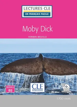 Moby Dick - Niveau 4/B2 Livre   CD