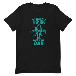 My favorite fishing partner calls me dad