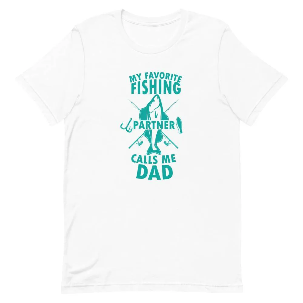 My favorite fishing partner calls me dad