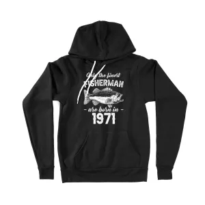 Only the finest fisherman are born in custom year Premium Hoodie