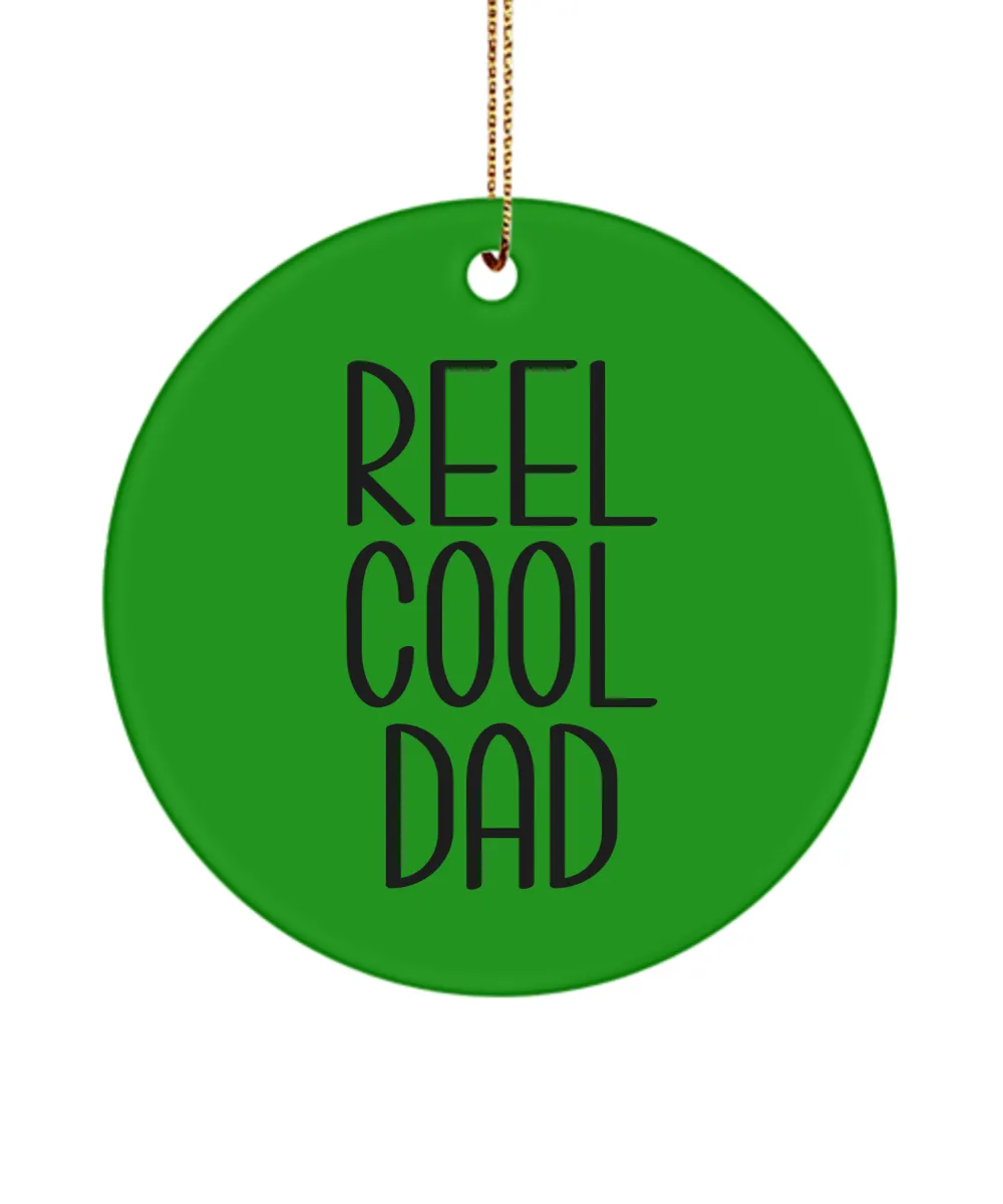 Reel Cool Dad Funny Fisherman Ceramic Christmas Tree Ornament