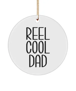 Reel Cool Dad Funny Fisherman Ceramic Christmas Tree Ornament