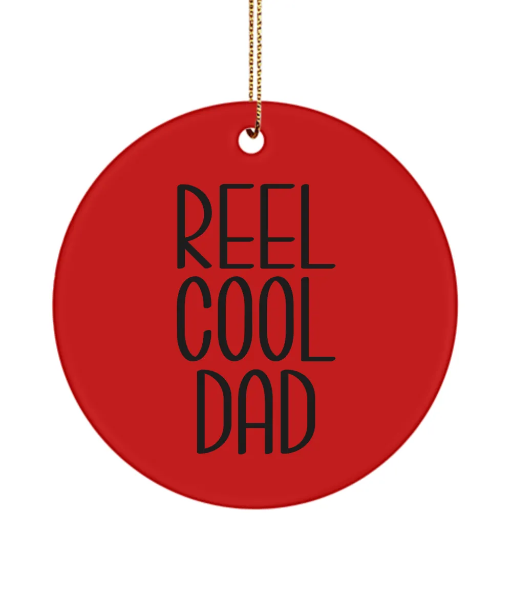 Reel Cool Dad Funny Fisherman Ceramic Christmas Tree Ornament