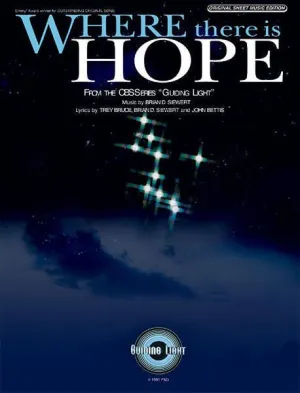 Where There Is Hope (from "Guiding Light")